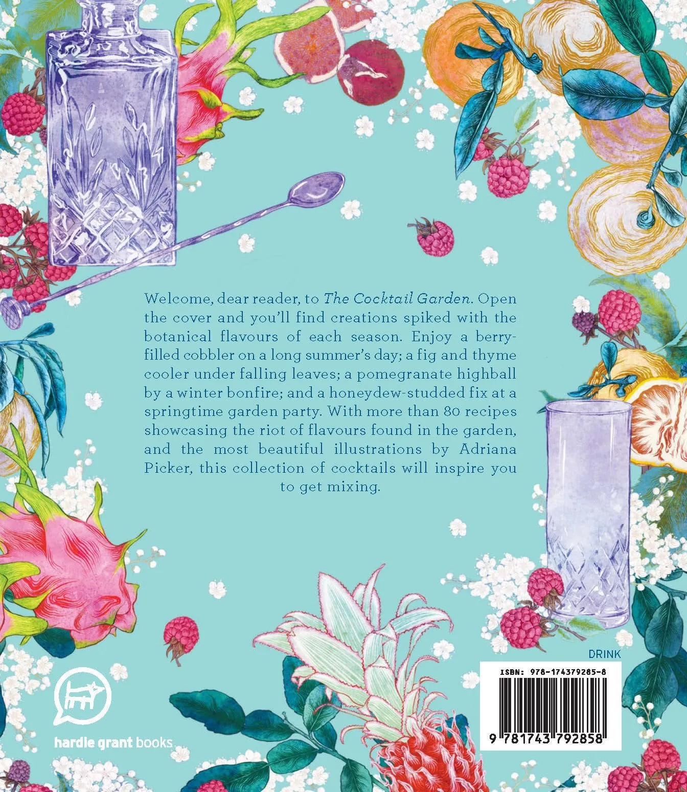 The Cocktail Garden: Botanical Cocktails for Every Season